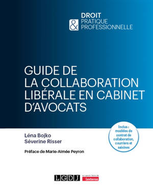 Guide de la collaboration libérale en cabinet d'avocat