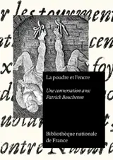 La poudre et l'encre : une conversation avec Patrick Boucheron