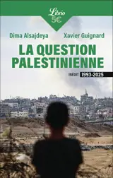 La question palestinienne : 1993-2025