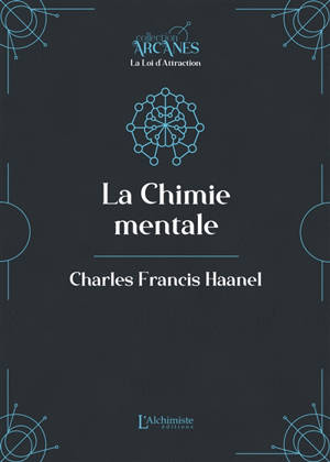 La chimie mentale : texte intégral