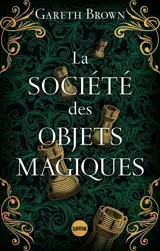 La société des objets magiques