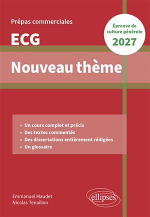 Nouveau thème : prépas commerciales ECG : épreuve de culture générale 2027