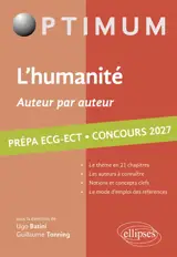 L'humanité, auteur par auteur : prépa ECG-ECT, concours 2027