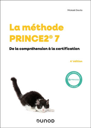 La méthode PRINCE2 7 : de la compréhension à la certification