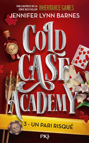 Cold case academy. Vol. 3. Un pari risqué