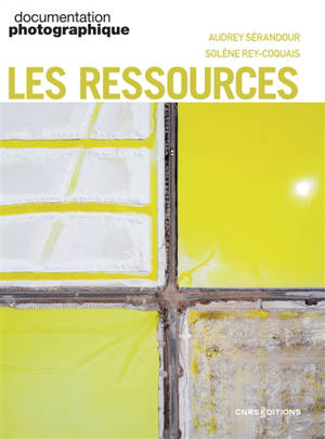 Documentation photographique (La), n° 8171. Les ressources