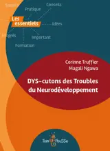 DYS-cutons des troubles du neurodéveloppement