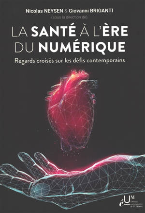 La santé à l'heure du numérique : regards croisés sur les défis contemporains