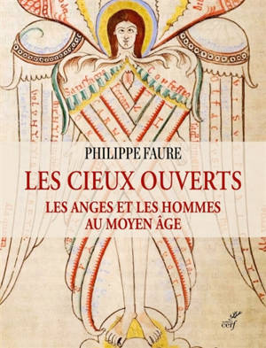 Les cieux ouverts : les anges et les hommes au Moyen Age