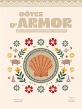 Côtes-d'Armor : explorer, déguster