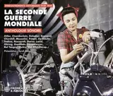 La Seconde Guerre mondiale : anthologie sonore : enregistrements historiques 1938-1945