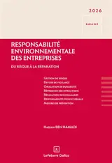Responsabilité environnementale des entreprises : du risque à la réparation