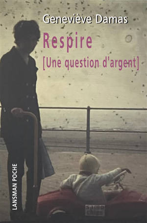 Respire : une question d'argent