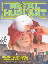 Métal hurlant, n° 18. Transhumanisme : upgrade ou crève