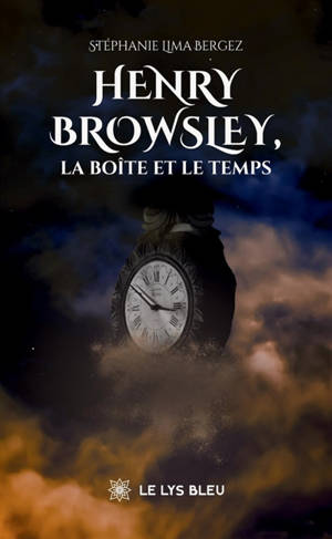 Henry Browsley, la boîte et le temps