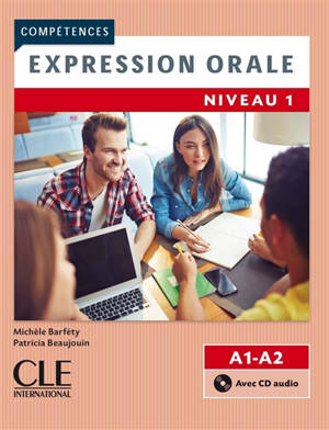 Expression orale : niveau 1 : A1-A2