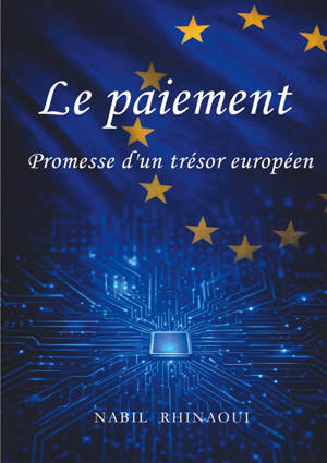 Le paiement : Promesses d'un trésor européen