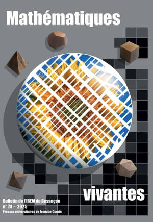 Mathématiques vivantes : bulletin de l'IREM de Besançon, n° 74. L'émergence du concept d'idéal chez Richard Dedekind