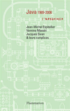 Java 1989-2006 : l'anthologie