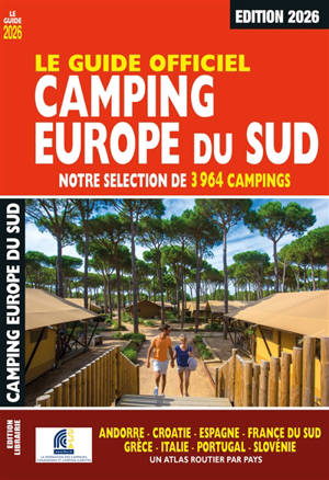 Camping Europe du Sud : notre sélection de 3.964 campings : le guide officiel 2026