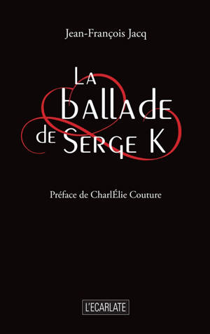 La ballade de Serge K