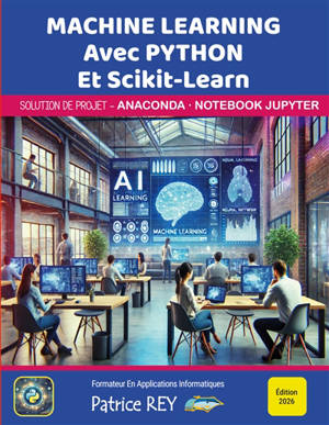 Machine Learning Avec Python Et Scikit-Learn : ed 2026