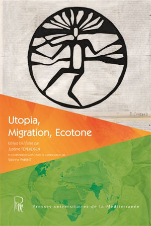 Utopia, migration, écotone