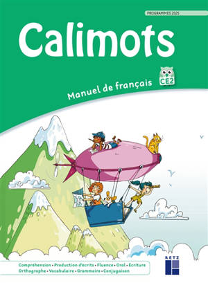 Calimots, CE2 : manuel de français : programmes 2025