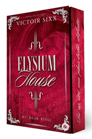 Elysium house : my dear rival