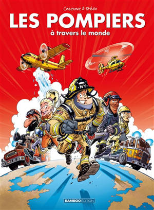 Les pompiers à travers le monde
