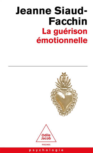 La guérison émotionnelle