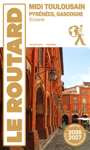 Midi toulousain, Pyrénées, Gascogne : Occitanie : 2026-2027