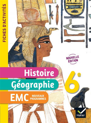 Histoire géographie, EMC 6e : fiches d'activités