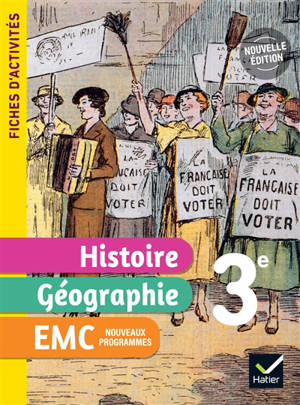 Histoire géographie, EMC 3e : fiches d'activités