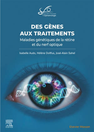 Des gènes aux traitements en ophtalmologie : rapport SFO 2026