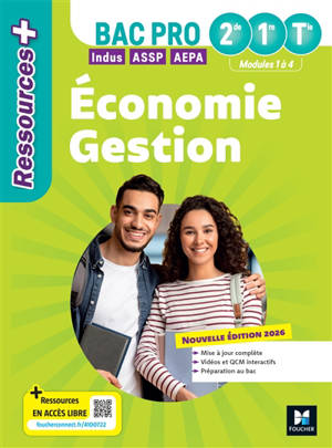Economie gestion 2de, 1re, terminale bac pro indus, ASSP, AEPA : modules 1 à 4