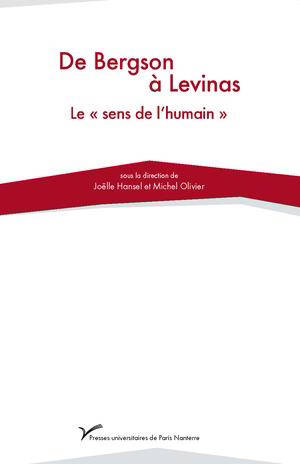 De Bergson à Levinas : le sens de l'humain