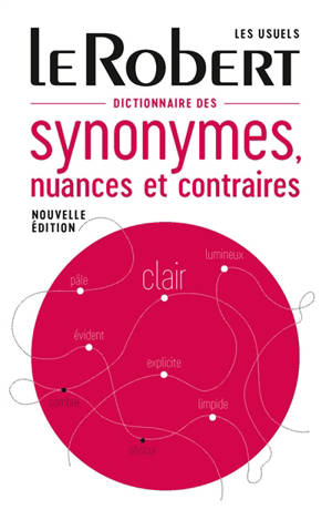 Dictionnaire des synonymes, nuances et contraires