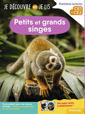 Petits et grands singes : premières lectures, CE1 et CE2