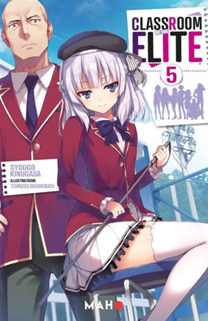 Classroom of the elite. Vol. 5