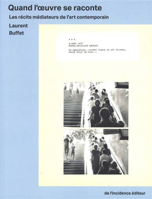 Quand l'oeuvre se raconte : les récits médiateurs de l'art contemporain