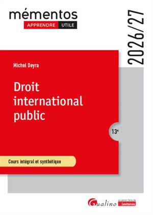 Droit international public : cours intégral et synthétique : 2026-2027