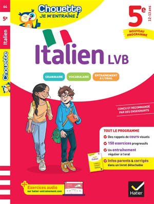 Italien 5e, LV2 (A1 vers A2) : nouveau programme : rappels de cours et 150 exercices corrigés