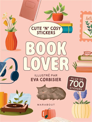 Book lover : cute'n'cosy stickers : plus de 700 stickers