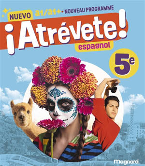 Nuevo atrévete !, espagnol 5e : A1-A1+, nouveau programme