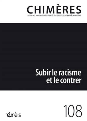 Chimères, n° 108. Subir le racisme et le contrer
