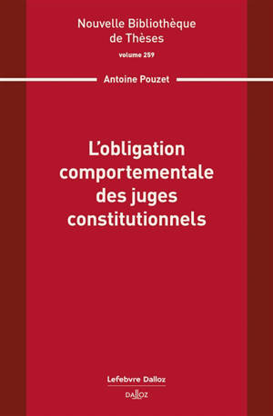 L'obligation comportementale des juges constitutionnels