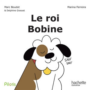 Le roi Bobine
