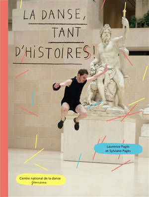 La danse, tant d'histoires !