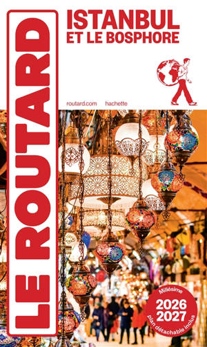 Istanbul et le Bosphore : 2026-2027